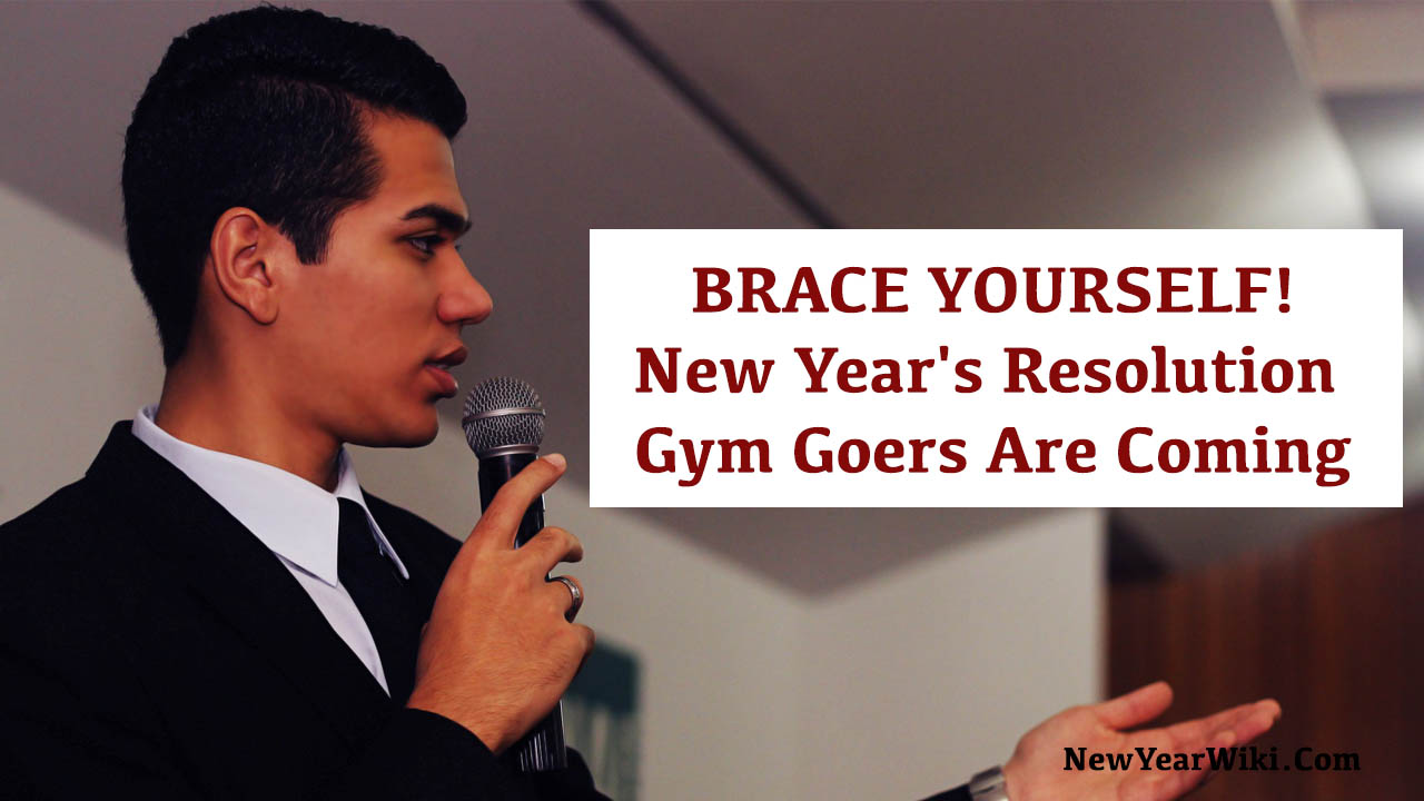 BRACE YOURSELF New Years Resolution Gym Goers Are Coming