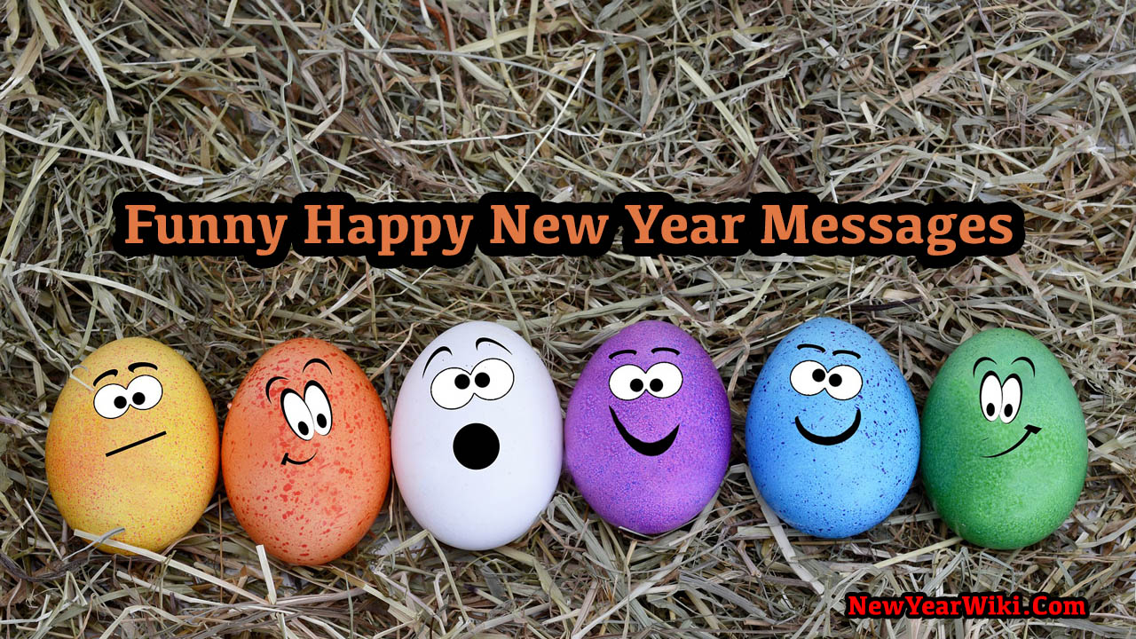 Funny Happy New Year Messages 2023 - New Year Wiki