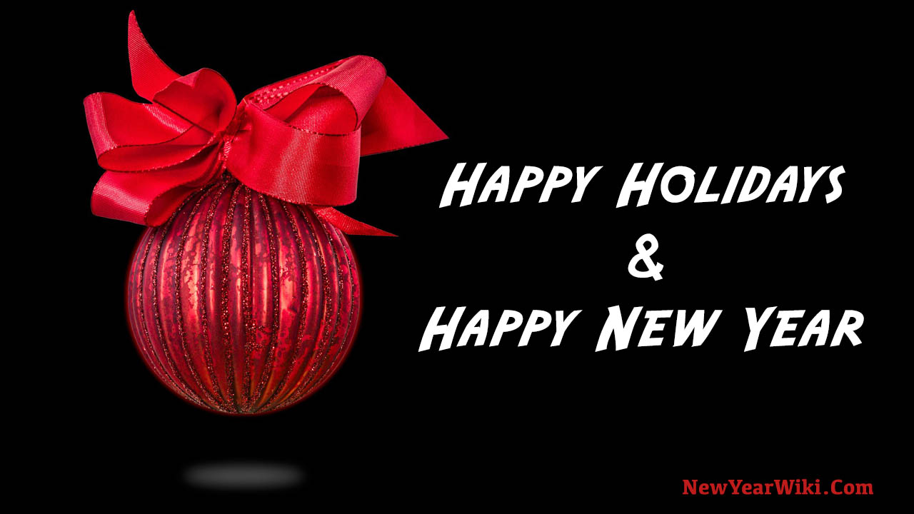 Happy Holidays & Happy New Year Images